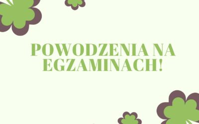 Powodzenia na egzaminach !