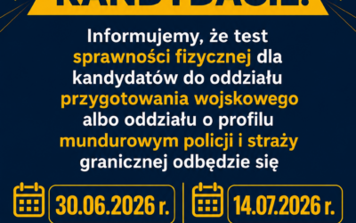 📢 Informacja dla kandydatów do OPW oraz klas mundurowych!